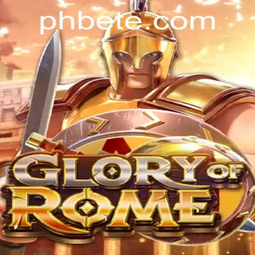 Exploring the Thrills of GloryofRome for PH BET Enthusiasts